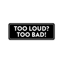 Loud Car Sticker