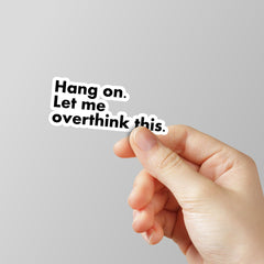 Overthink Laptop Sticker